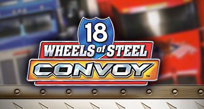 18 Wheels of Steel: Convoy