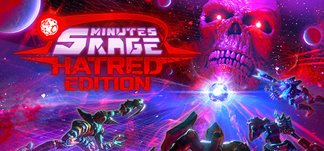 5 Minutes Rage – Hatred Edition