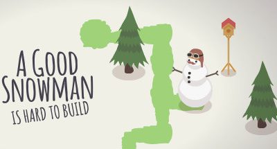 A Good Snowman Is Hard To Build