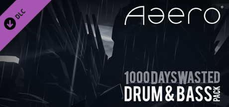 Aaero - 1000DaysWasted - Drum & Bass Pack