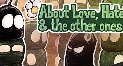 About Love, Hate and the other ones