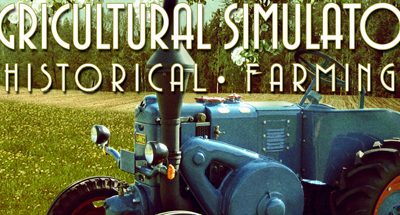 Agricultural Simulator: Historical Farming