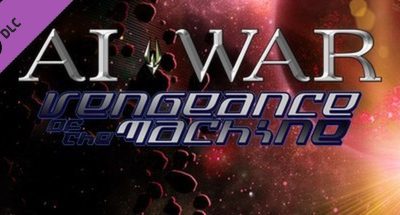 AI War: Vengeance Of The Machine