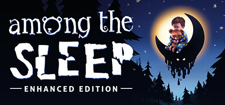 Among the Sleep – Enhanced Edition