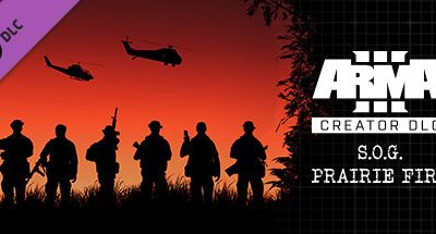 Arma 3 Creator DLC: SOG Prairie Fire