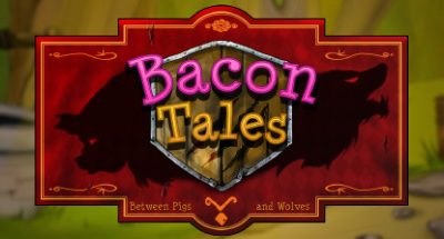 Bacon Tales – Between Pigs and Wolves