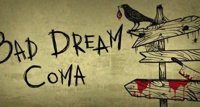 Bad Dream: Coma