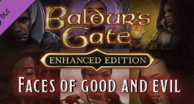 Baldur’s Gate: Faces of Good and Evil