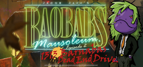 Cover image of  Baobabs Mausoleum Ep 2: 1313 Barnabas Dead End Drive