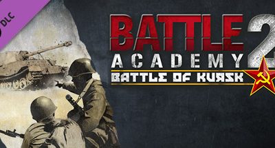 Battle Academy 2 – Battle of Kursk