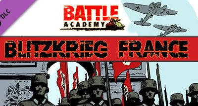 Battle Academy – Blitzkrieg France