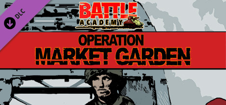 Cover image of  Battle Academy - Operation Market Garden