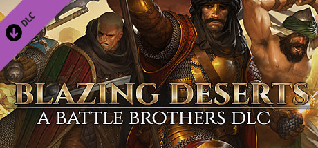 Cover image of  Battle Brothers - Blazing Deserts