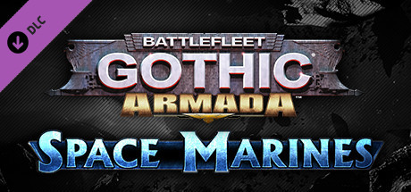 Battlefleet Gothic: Armada - Space Marines