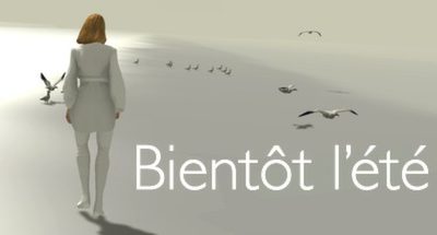 Bientôt l’été