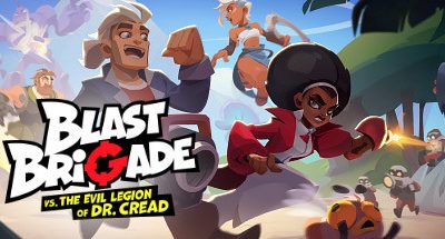 Blast Brigade vs the Evil Legion of Dr Cread