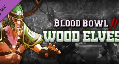 Blood Bowl 2 – Wood Elves