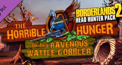 Borderlands 2: Headhunter 2: Wattle Gobbler