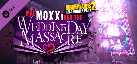 Cover image of  Borderlands 2: Headhunter 4: Wedding Day Massacre