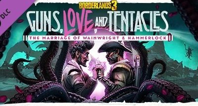 Borderlands 3: Guns, Love, and Tentacles