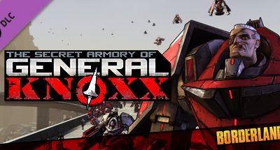 Borderlands: The Secret Armory of General Knoxx