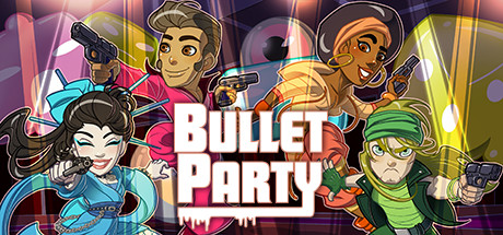 Cover image of  BULLET PARTY