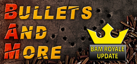 Bullets And More VR – BAM VR