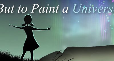 But to Paint a Universe