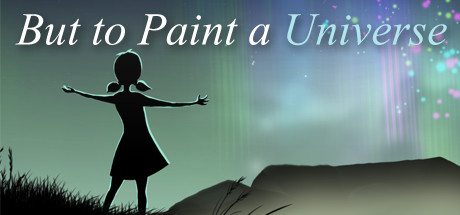 Cover image of  But to Paint a Universe