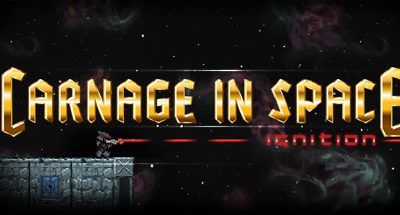 Carnage in Space: Ignition