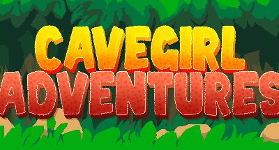 Cavegirl Adventures