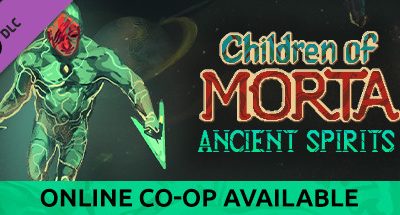 Children of Morta: Ancient Spirits