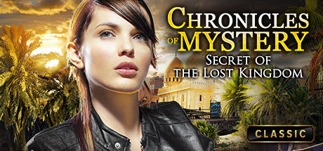 Cover image of  Chronicles of Mystery - Secret of the Lost Kingdom