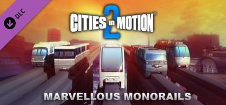 Cover image of  Cities in Motion 2 - Marvellous Monorails