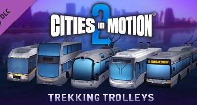 Cities in Motion 2:  Trekking Trolleys