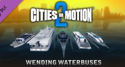 Cities in Motion 2: Wending Waterbuses