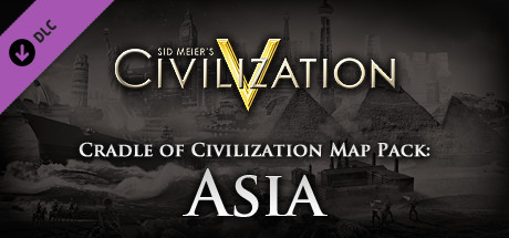 Civilization 5 - Cradle of Civilization Map Pack: Asia