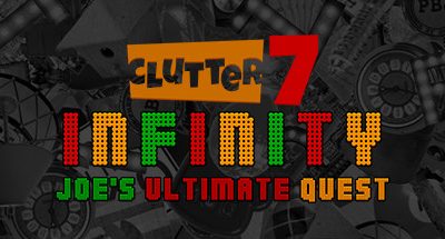 Clutter 7: Infinity, Joe’s Ultimate Quest