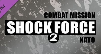 Combat Mission Shock Force 2: NATO Forces