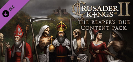 Content Pack – Crusader Kings 2: The Reaper’s Due