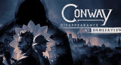 Conway: Disappearance at Dahlia View