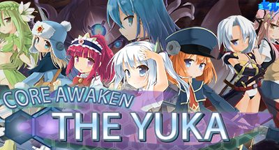 Core Awaken ~The Yuka~