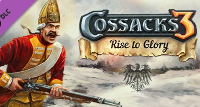 Deluxe Content – Cossacks 3: Rise to Glory