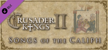 Crusader Kings 2: Songs of the Caliph