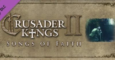 Crusader Kings 2: Songs of Faith