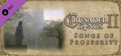 Crusader Kings 2: Songs of Prosperity