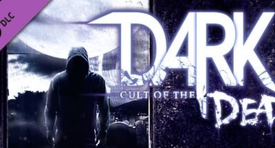 DARK – Cult of the Dead DLC