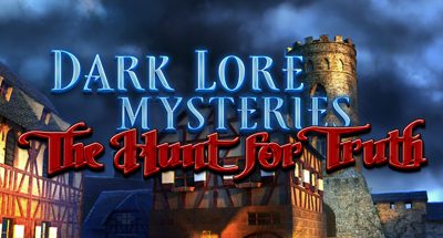 Dark Lore Mysteries: The Hunt For Truth