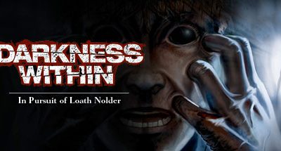 Darkness Within 1: In Pursuit of Loath Nolder