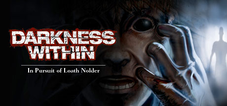 Darkness Within 1: In Pursuit of Loath Nolder